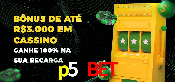 p5 bet melhor bônus de depósito